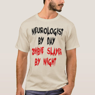 T-shirts Neurologista Zombie Slayer
