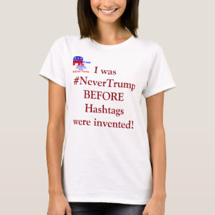 T-shirts #NeverTrump