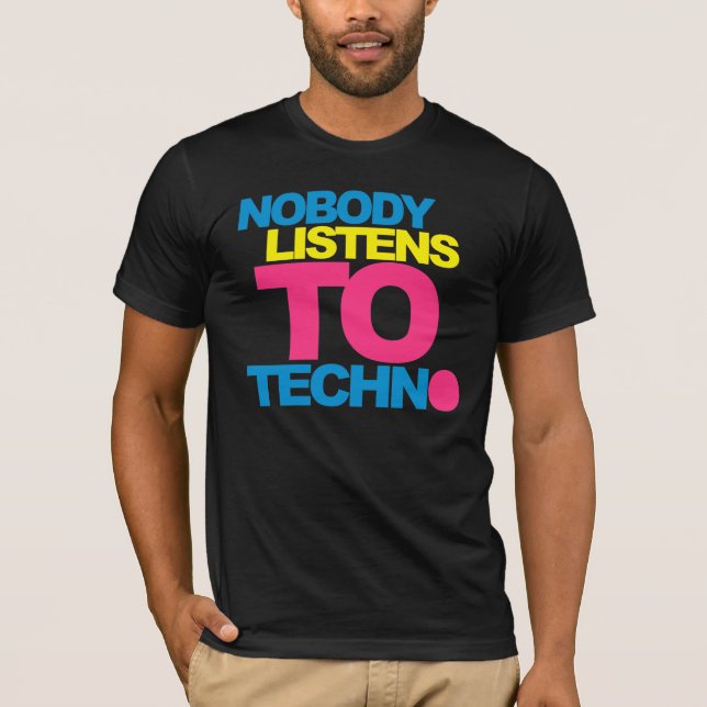 T-shirts Ninguém escuta Techno V2 (Frente)