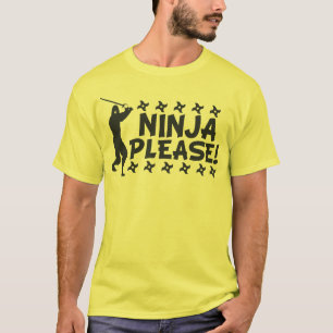 T-shirts Ninja por favor