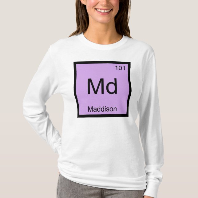 T-shirts Nome da Maddison Elemento Químico Mesa periódica (Frente)