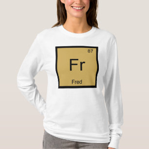 T-shirts Nome Fred Elemento Químico Tabela Periódica