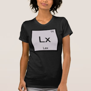 T-shirts Nome Lex Elemento Químico Tabela Periódica