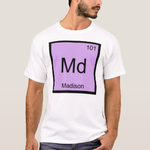 T-shirts Nome Madison Química Elemento Tabela Periódica