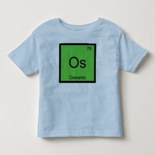 T-shirts Nome Oswaldo Química Elemento Tabela Periódica