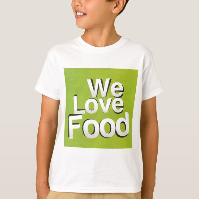T-shirts Nós Amamos Comida: Detestamos Desperdício | Estéti (Frente)