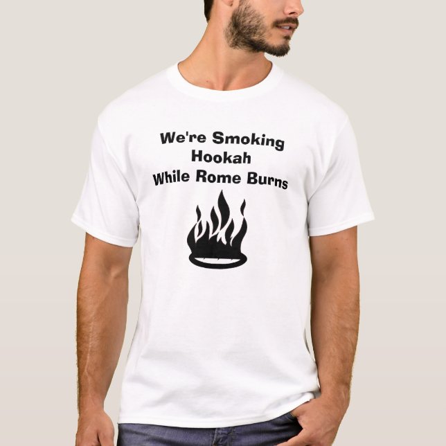 T-shirts Nós estamos fumando queimaduras de HookahWhile (Frente)