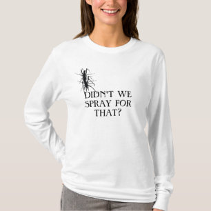 T-SHIRTS NÓS NÃO PULVERIZAMOS PARA AQUELE?!?