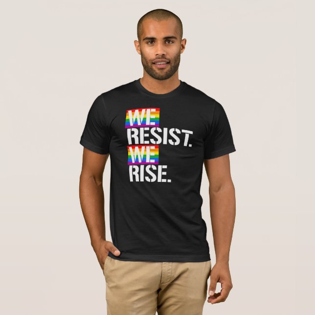 T-shirts Nós resistimos-nos aumentamos - - LGBTQ (Frente Completa)