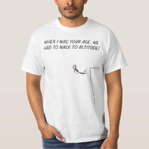 T-shirts Nós tivemos que andar à altura!