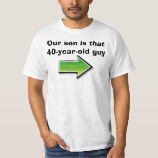 T-shirts Nosso filho é essa cara dos anos de idade 40