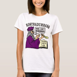 T-SHIRTS NOSTRADUMBASS