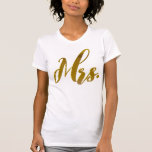 T-shirts Nova Esposa Nova Noiva Sra. Metallic Gold Foil Tex<br><div class="desc">Presentes de roupa de designer super suaves e leves para a nova esposa noiva,  Sra. design de texto em textura metálica de folha de ouro. Selecione entre vários estilos e cores!</div>