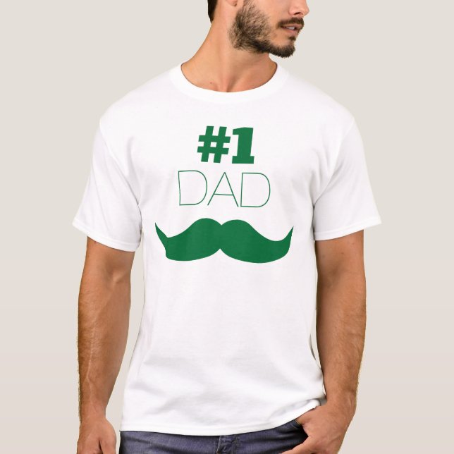 T-shirts Número 1 - bigode verde Pai - Número um (Frente)
