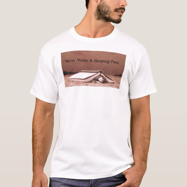 T-shirts Nunca acorde um poeta de sono (Frente)