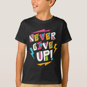 T-shirts Nunca Desista De Funky