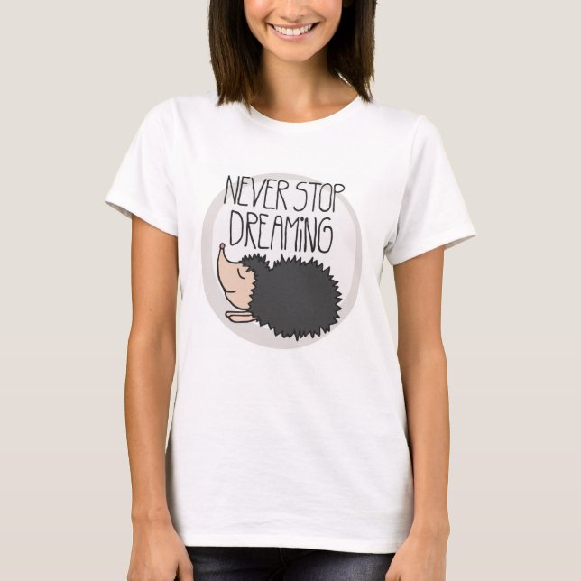 T-shirts Nunca Parar de Sonhar (Frente)