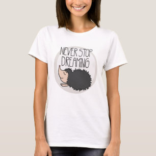T-shirts Nunca pare de sonhar