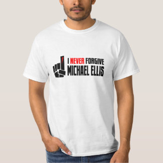 T-shirts Nunca perdoe Michael Ellis