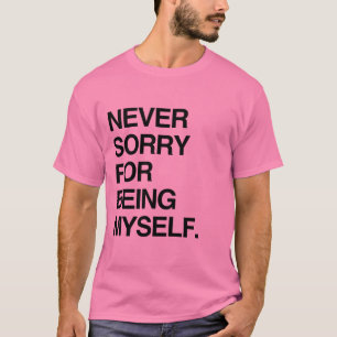 T-SHIRTS NUNCA SE ARREPENDER POR SER EU MESMO