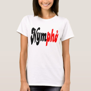 T-shirts Nympho