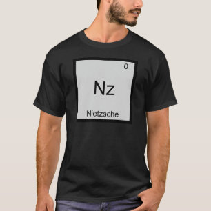 T-shirts Nz - Nietzsche Elemento Divertido Química Símbolo 