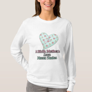 T-shirts O Amor das Mães Nascidas Nunca Desaparece