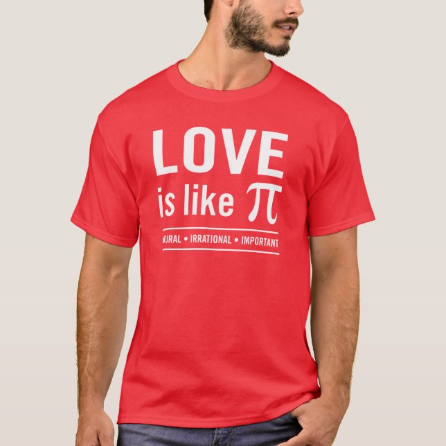 T-shirts O amor é como o Pi (Frente)