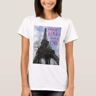 T-shirts O amor verdadeiro nunca termina