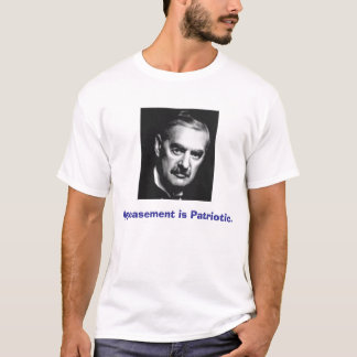 T-shirts O apaziguamento é patriótico