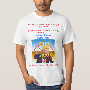 T-shirts O apoio Democratas futuras/Topple o trunfo! 2018