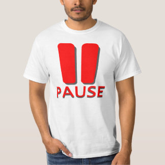 T-shirts O botão de pausa