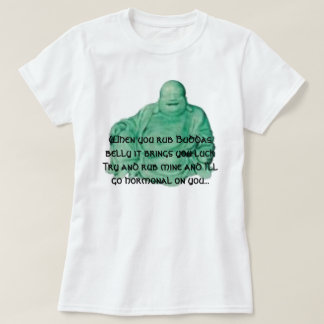 T-shirts o budda, quando você fricciona a barriga de Buddas