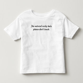 T-shirts O cabelo natural encaracolado, por favor, não toqu