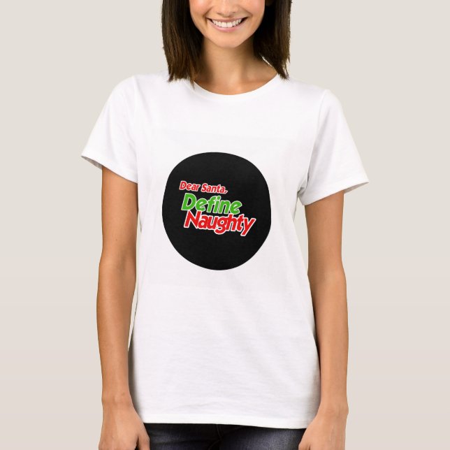 T-SHIRTS O CARO PAPAI NOEL DEFINE O VERMELHO IMPERTINENTE (Frente)