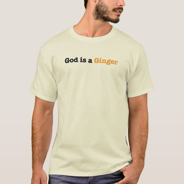 T-shirts O deus é um gengibre (Frente)