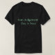 T-shirts O dia do Não-Julgamento está próximo (Frente do Design)