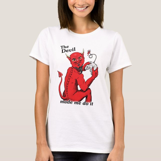 T-SHIRTS O DIABO FEZ-ME FAZÊ-LO (Frente)