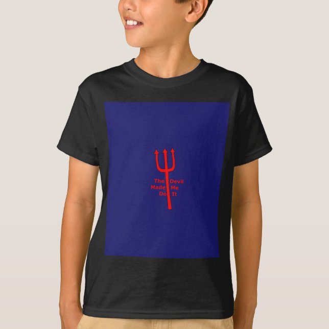 T-shirts O Diabo Me Fez Fazer Isso (Frente)