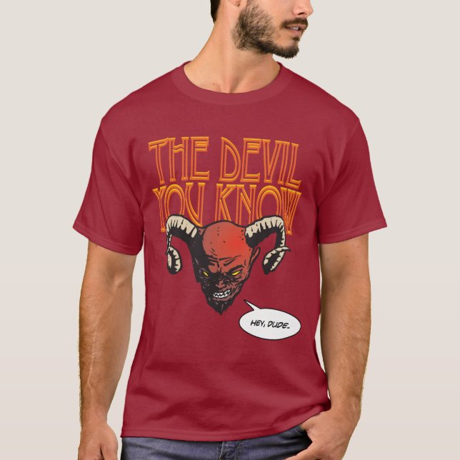 T-shirts O Diabo Que Você Conhece (Frente)