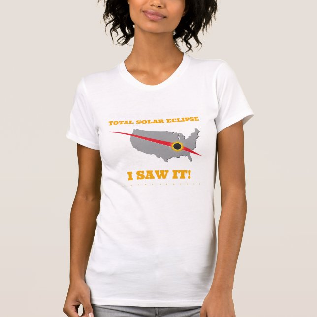 T-shirts O eclipse solar total - 2017 - eu vi-o! (Frente)