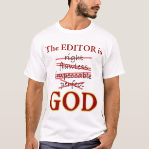 T-shirts O editor é DEUS