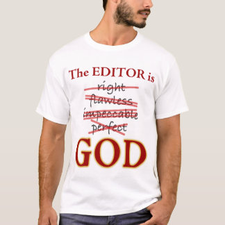 T-shirts O editor é DEUS