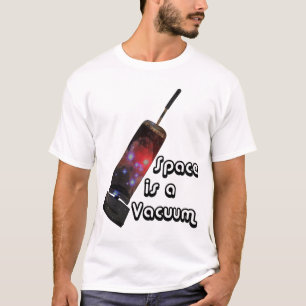 T-shirts O espaço é um vácuo