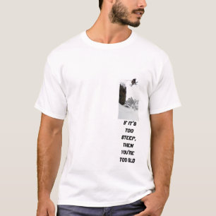 T-shirts o esqui 2, se é demasiado íngreme, a seguir voc