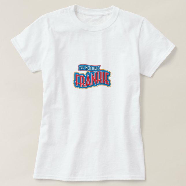 T-shirts O Frankie incrível (Frente do Design)