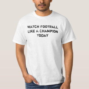 T-shirts O futebol do relógio gosta de um campeão hoje
