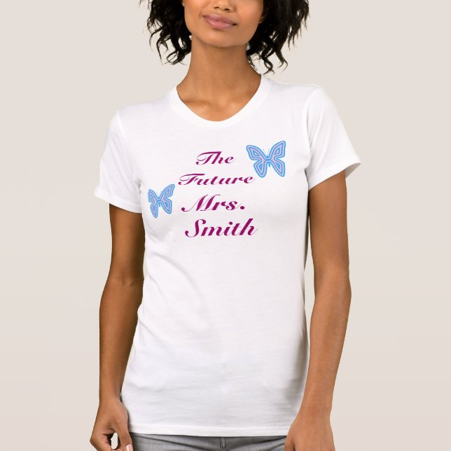 T-shirts O futuro Sra. Personalizável (Frente)