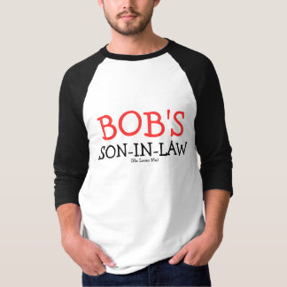 T-shirts O genro de Bob