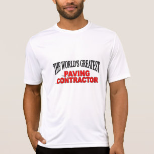 T-shirts O grande contratante de pavimentação do mundo